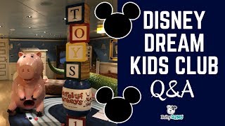 Disney Dream Cruise Kids Club QampA  EVERYTHING YOU NEED TO KNOW [upl. by Hanavas]