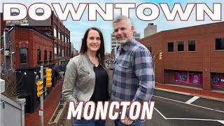 Come Take a Tour of Downtown Moncton New Brunswick with Us [upl. by Lanos]