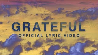 Grateful  Official Lyric Video  Elevation Worship [upl. by Hayton746]