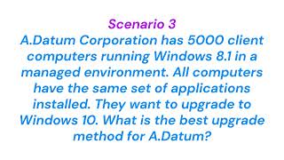 13 MD100 Install the Windows client Exam Evaluate common upgrade and migration scenarios [upl. by Coopersmith]