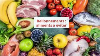 Ballonnements  quelle alimentation  liste d’aliments à éviter et d’aliments conseillés [upl. by Granlund164]