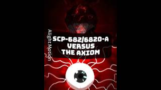 SCP682SCP6820A vs The Axiom shorts scp shinmegamitensei smt [upl. by Wivestad]