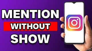 How To Mention Someone In Instagram Story Without Showing [upl. by Bikales]