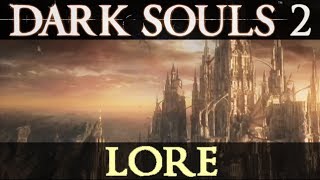 The prerelease Lore of Dark Souls 2 [upl. by Anitselec]