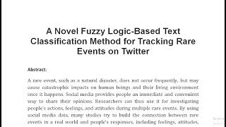 A Novel Fuzzy Logic Based Text Classification Method for Tracking Rare Events on Twitter [upl. by Eninahs]