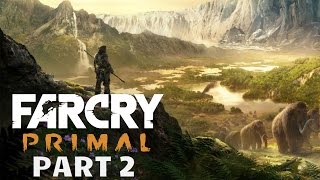 Far Cry Primal  Part 2  The Beastmaster [upl. by Mcferren441]