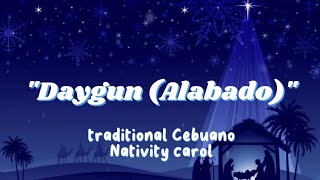 Daygun Alabado – Traditional Cebuano Christmas Carol [upl. by Farkas]