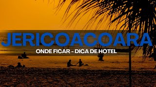 Onde se hospedar em JERI  Dica de hotel em Jericoacoara Ceara [upl. by Zosi]