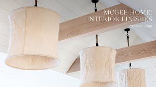 The McGee Home Interior Finishes [upl. by Ettennaej]