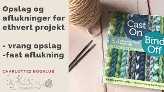 Strikket opslag til vrang og en super fast aflukning Charlottes Bogklub [upl. by Eisinger]