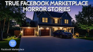 5 True Facebook Marketplace Horror Stories [upl. by Affay]