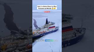 Part 1 Le BriseGlace Le Plus Puissant au Monde shortvideo short boat russia ice icebreaking [upl. by Adle]