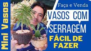 DIY VASOS com serragem de madeira COMO FAZER [upl. by Nnayt418]