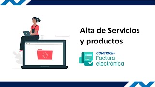 Alta de Productos o Servicio en CONTPAQi Factura Electronica  Distribuidor Certificado [upl. by Laemsi481]