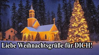 Ich wünsche dir besinnliche Weihnachten amp ein Frohes Fest Liebe Weihnachtsgrüße 2023 [upl. by Enymsaj]