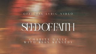 Charity Gayle  Seed Of Faith Live  Official Lyric Video [upl. by Hanima]