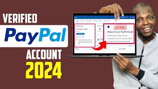 FULL GUIDE Create PAYPAL Account Without LIMITATION  2024 Update [upl. by Cami]