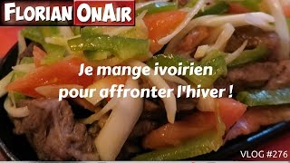 Je mange IVOIRIEN pour affronter lhiver  VLOG 276 [upl. by Ellennaj]