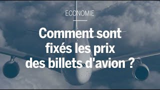 Pourquoi les prix des billets d’avion varient autant [upl. by Woodley]