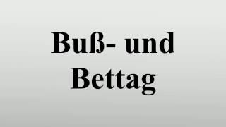 Buß und Bettag [upl. by Pravit931]