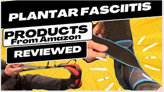 Plantar Fasciitis Products From Amazon Used and Reviewed  Improved Night Splint [upl. by Mariana805]