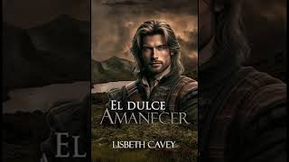 Audiolibro El dulce amanecer [upl. by Abelard]