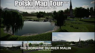 The Domaine Du Mier Malin Polski Map Tour 4K konsole Farming Simulator 22PS5 [upl. by Luca670]