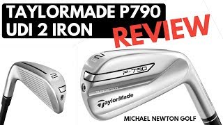 TaylorMade P790 UDI 2 Iron Review [upl. by Siraj]