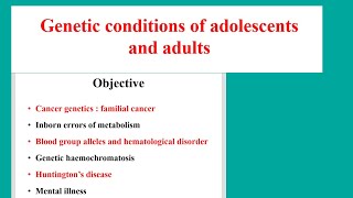 genetic conditions of adolescents and adultsnursing [upl. by Illac]