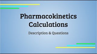 Pharmacokinetics Calculations  Evaluating Exam  PEBCprep with San [upl. by Wesley]