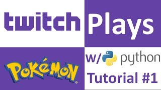 Twitch Plays Pokemon with Python 36 Tutorial 1 [upl. by Baynebridge]