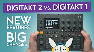 Digitakt 2  All New Features  Elektron Sequencer Essentials  Digitakt II vs OG Digitakt [upl. by Notsirhc]