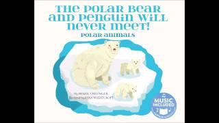 The Polar Bear and Penguin Will Never Meet Polar Animals [upl. by Eiramanin]