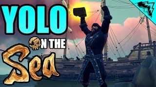 DRUNKEN CAPTAIN  quotYOLO on the Seaquot Sea of Thieves [upl. by Ahsiuqram]