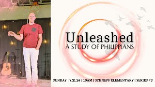 72124 Unleashed A Study of Philippians Series 3 [upl. by Addiego]