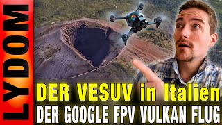 Der VESUV Ein Vulkan wird Vorgestellt in einem Google FPV Videoformat [upl. by Htez578]