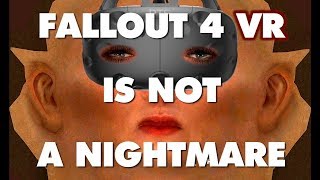 Fallout 4 VR is NOT an Absolute Nightmare  This Is Why [upl. by Adnahc]