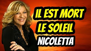 quotIl est Mort le Soleilquot Nicoletta  SousTitres FrançaisAnglais  FrenchEnglish Subtitles [upl. by Enilada819]