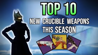 Top 10 Best New Crucible Weapons  destiny2 [upl. by Aisetal]