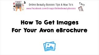 How To Get Images For Your Avon Catalogs Online [upl. by Ardnaiek779]