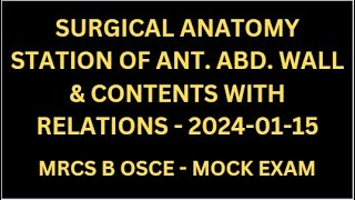 SURGICAL ANATOMY STATION OF ANTERIOR ABDOMINAL WALL amp CONTENTS WITH RELATIONS [upl. by Moffit573]