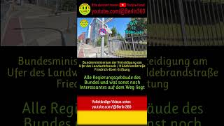 Regierungsgebäude bund FriedrichEbertStiftung Landwehrkanal Bundesministerium Verteidigung [upl. by Yoko]