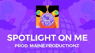 Janaé E  Spotlight on me  feat Maine Productionz amp PUSHaudio [upl. by Pain631]