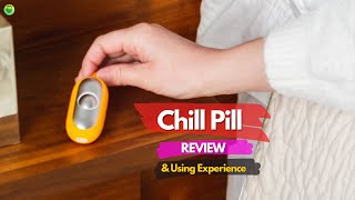 The Chill Pill Reviews Is It Worth the Money to Buy or Cheap Device [upl. by Lan]