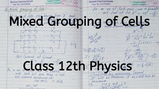 Mixed Grouping of Cells Chapter 3 Current Electricity Class 12 Physics [upl. by Nedrud501]