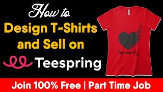 Teespring Tutorial  How to Design TShirt and Sell on Teespringcom  Hindi [upl. by Yliram507]