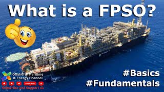 What is a FPSO  The video showcases the fundamentals of a FPSO [upl. by Lluj]