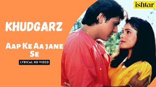 Aap Ke Aa Jane Se  Khudgarz  Lyrical Video  Mohammed Aziz  Sadhana Sargam  Govinda  Neelam [upl. by Shabbir]