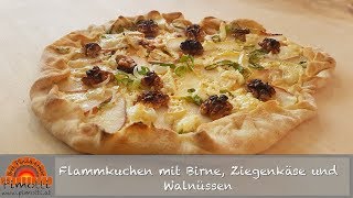 Flammkuchen mit Birne Ziegenkäse und Walnüssen [upl. by Kath]