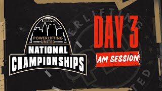 2024 Powerlifting United National Championships  Day 3  AM Session [upl. by Morrison]